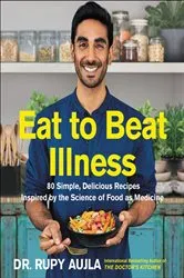 Book cover of Eat to Beat Illness by Unknown