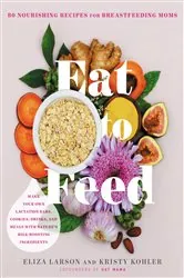 Book cover of Eat to Feed by Eliza Larson