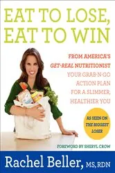 Book cover of Eat to Lose, Eat to Win by Rachel Beller