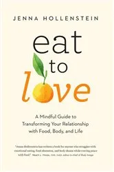 Book cover of Eat to Love by Mikaela Reuben