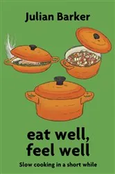 Book cover of eat well, feel well by Julian Barker