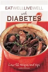 Book cover of Eat Well Live Well with Diabetes by Karen Kingham