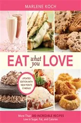 Book cover of Eat What You Love by Marlene Koch