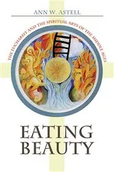 Book cover of Eating Beauty by Ann W. Astell