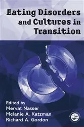 Book cover of Eating Disorders and Cultures in Transition by Mervat Nasser