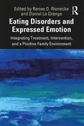 Book cover of Eating Disorders and Expressed Emotion by Renee Rienecke