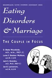 Book cover of Eating Disorders And Marriage by D. Blake Woodside