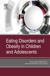 Book cover of Eating Disorders and Obesity in Children and Adolescents by Hebebrand MD, PhD, Johannes