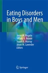 Book cover of Eating Disorders in Boys and Men by Jason M. Nagata