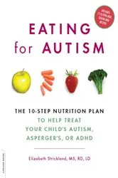 Book cover of Eating for Autism by Elizabeth Strickland