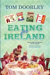 Book cover of Eating for Ireland by Tom Doorley