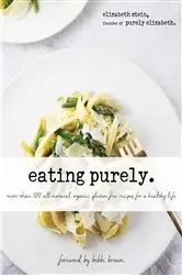 Book cover of Eating Purely by Elizabeth Stein