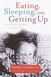 Book cover of Eating, Sleeping, and Getting Up by Carolyn Crowder