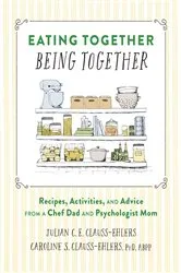 Book cover of Eating Together, Being Together by Julian Clauss-Ehlers