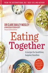 Book cover of Eating Together by Unknown