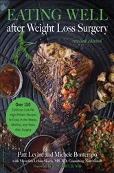 Book cover of Eating Well after Weight Loss Surgery by Patt Levine