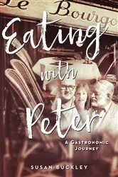Book cover of Eating with Peter by Susan Buckley