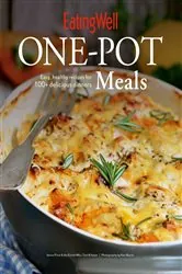 Book cover of EatingWell One-Pot Meals: Easy, Healthy Recipes for 100+ Delicious Dinners by Jessie Price