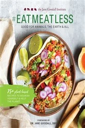 Book cover of #EATMEATLESS by The Jane Goodall Institute