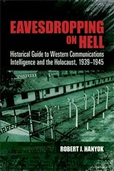Book cover of Eavesdropping on Hell by Robert J. Hanyok