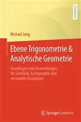 Book cover of Ebene Trigonometrie & Analytische Geometrie by Michael Jung
