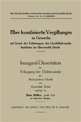 Book cover of Üeber kombinierte Vergiftungen im Gewerbe auf Grund der Erfahrungen des Gerichtlich-mediz. Institutes der Universität Zürich by Hans Müller