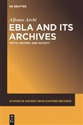 Book cover of Ebla and Its Archives by Alfonso Archi
