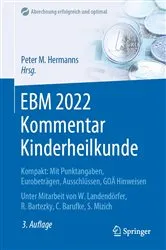 Book cover of EBM 2022 Kommentar Kinderheilkunde (3rd ed.) by Peter M. Hermanns