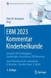 Book cover of EBM 2023 Kommentar Kinderheilkunde (4th ed.) by Peter M. Hermanns