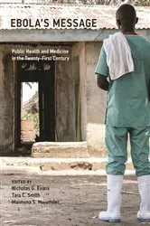 Book cover of Ebola's Message by Nicholas G. Evans