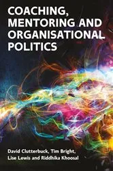 Book cover of EBOOK: Coaching, Mentoring and Organisational Politics by David Clutterbuck