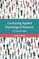 Book cover of Ebook: Conducting Applied Psychological Research: A Guide for Students and Practitioners by Charlotte Wilson