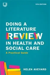Book cover of Ebook: Doing a Literature Review in Health and Social Care: A Practical Guide 5e (5th ed.) by Helen Aveyard