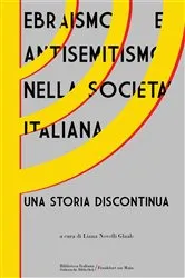 Book cover of Ebraismo e antisemitismo nella società italiana by Liana Novelli Glaab