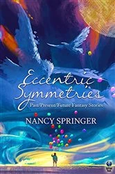 Book cover of Eccentric Symmetries by Nancy Springer