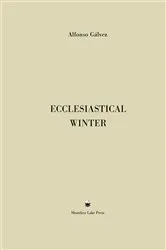 Book cover of Ecclesiastical Winter (2nd ed.) by Alfonso Gálvez