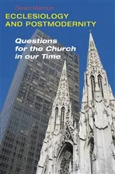 Book cover of Ecclesiology and Postmodernity by Gerard Mannion