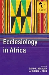 Book cover of Ecclesiology in Africa by David K. Ngaruiya
