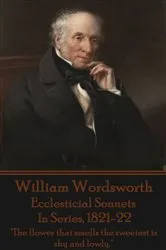 Book cover of Ecclesticial Sonnets, In Series, 1821-22 by William Wordsworth