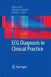 Book cover of ECG Diagnosis in Clinical Practice (2nd ed.) by Romeo Vecht