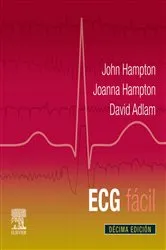 Book cover of ECG fácil (10th ed.) by Hampton MD, MA, BM, BCh, FRCP, Joanna