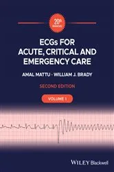 Book cover of ECGs for Acute, Critical and Emergency Care, Volume 1, 20th Anniversary (2nd ed.) by Amal Mattu