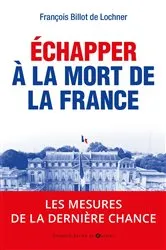 Book cover of Echapper à la mort de la France by François Billot de Lochner