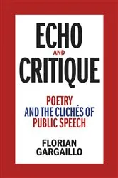 Book cover of Echo and Critique by Florian Gargaillo