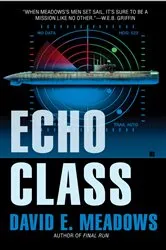Book cover of Echo Class by David E. Meadows