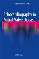 Book cover of Echocardiography in Mitral Valve Disease by Francesco Fulvio Faletra