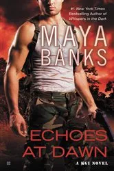Book cover of Echoes at Dawn by Maya Banks