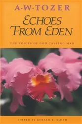 Book cover of Echoes from Eden by Unknown