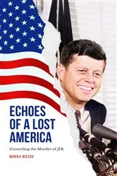Book cover of Echoes of a Lost America by Monika Wiesak