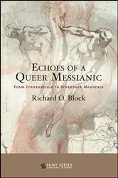 Book cover of Echoes of a Queer Messianic by Richard O. Block